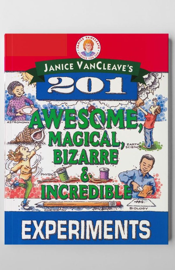 201 AWESOME, MAGICAL, BIZARRE, & INCREDIBLE EXPERIMENTS Hot on Sale